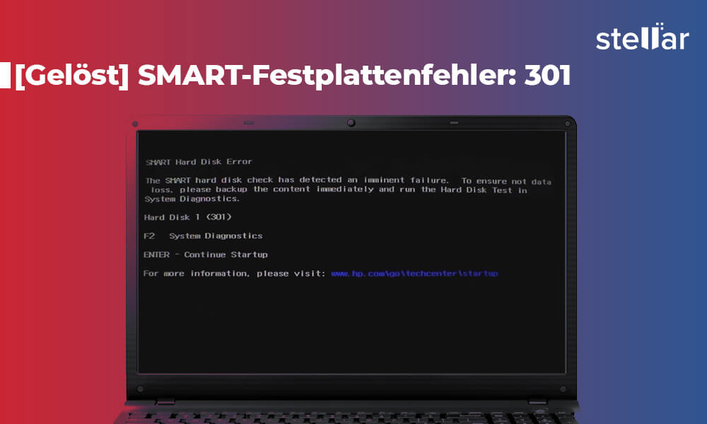 [Gelöst] SMART-Festplattenfehler: 301