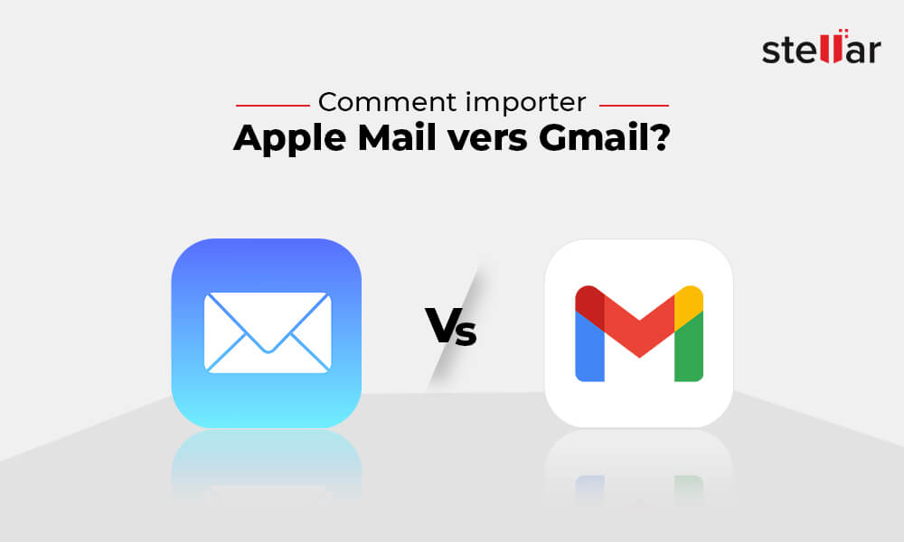 Comment importer Apple Mail vers Gmail?