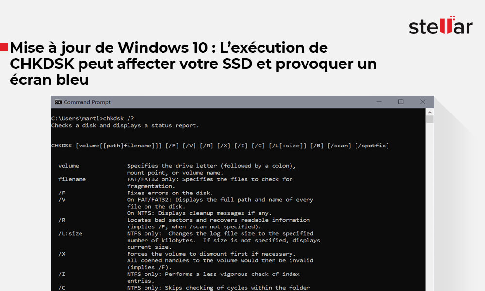 Mise à jour de Windows 10 : L’exécution d’invite de commande CHKDSK peut affecter votre SSD et provoquer un écran bleu