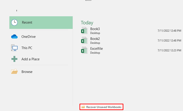 At the bottom, click on Recover unsaved workbooks