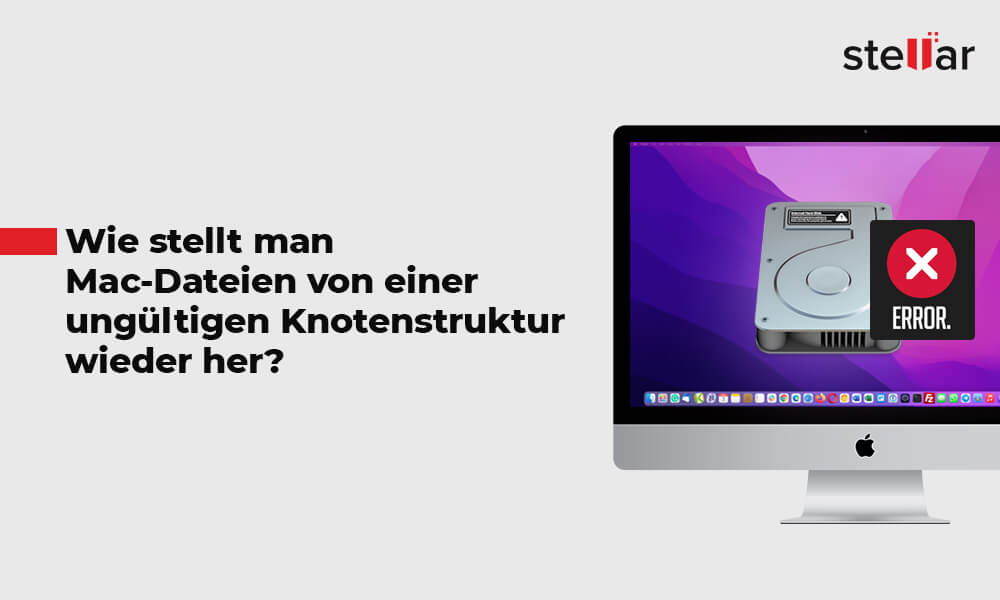 Wie stellt man Mac-Dateien von einer ungültigen Knotenstruktur wieder her?