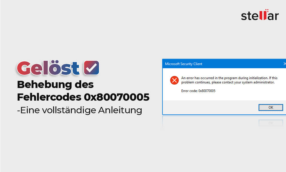 (Gelöst) Behebung des Fehlercodes 0x80070005 – Eine vollständige Anleitung