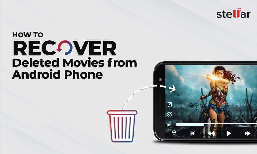How to Recover Deleted Movies from Android Phone