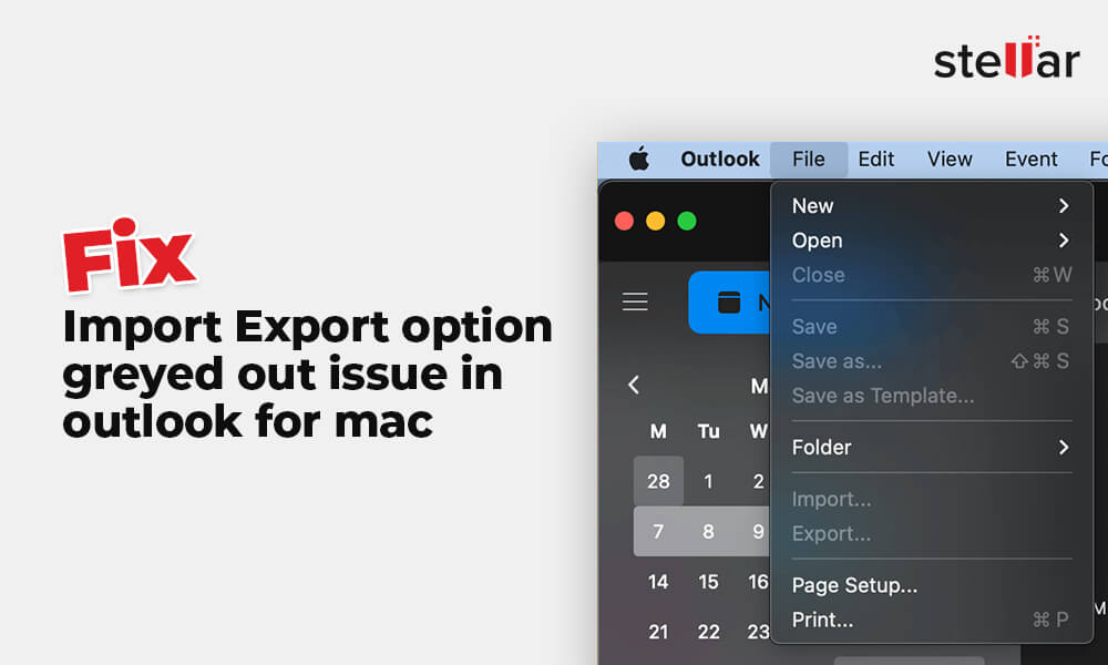 Fix Import Export option grayed-out issue in the Microsoft Outlook for Mac