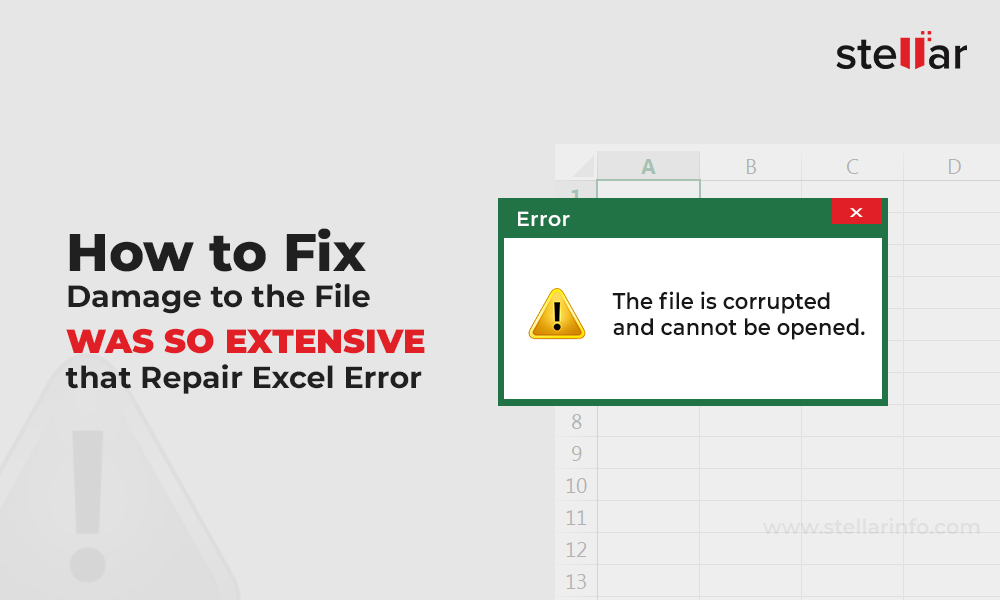 How to fix “damage to the file was so extensive that repairs were not possible” Excel” error?