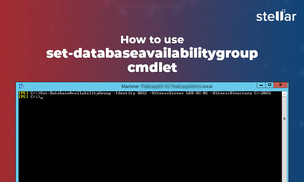 How to Use Set-DatabaseAvailabilityGroup Cmdlet?