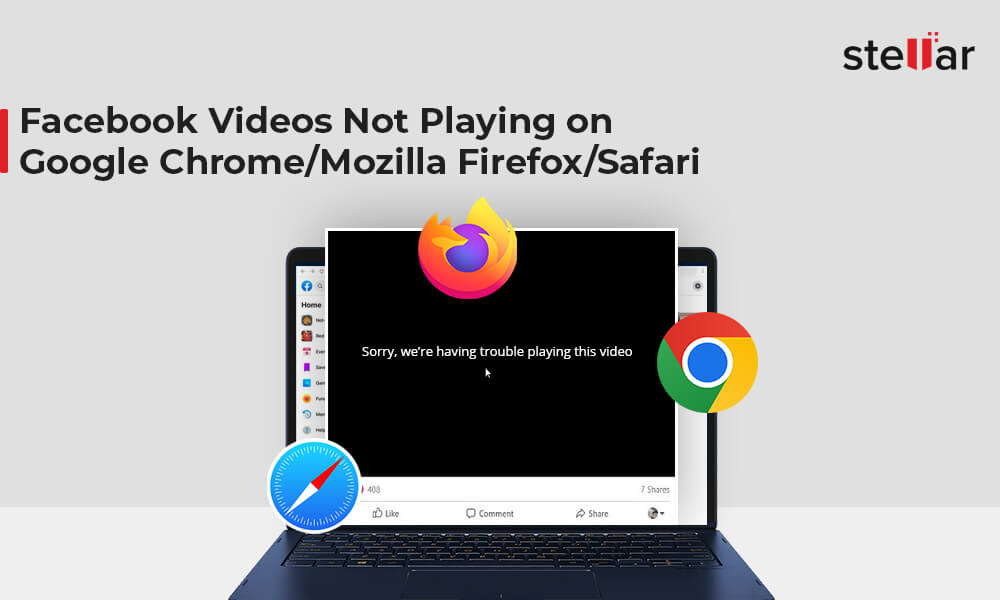 Facebook Videos Not Playing on Google Chrome/Mozilla Firefox/Safari