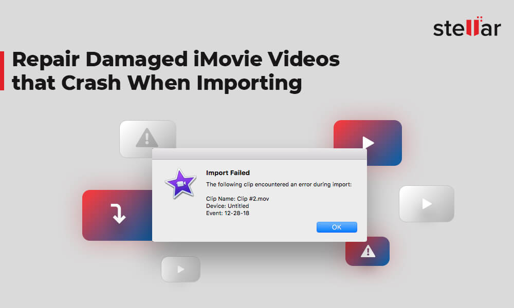 Repair Damaged iMovie Videos that Crash When Importing
