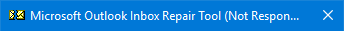inbox repair tool not responding