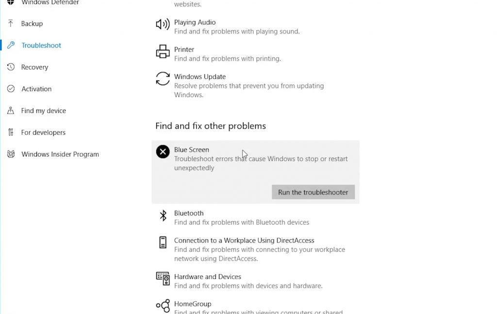 Click on Blue screen and run troubleshooter 