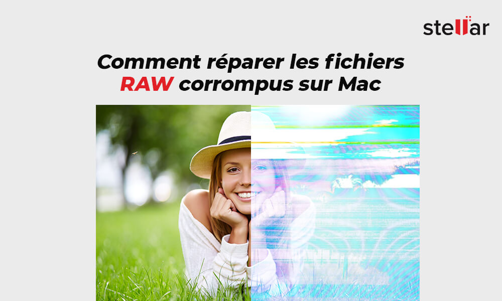 Comment Reparer des Fichiers bruts Corrompus sur Mac