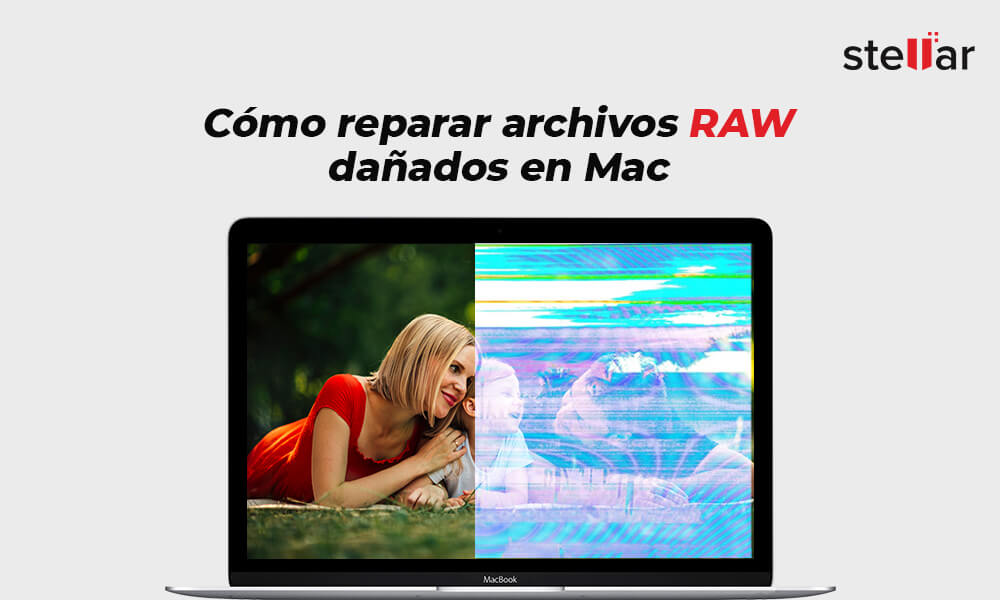 Como Reparar Archivos Corruptos en bruto en Mac Stellar