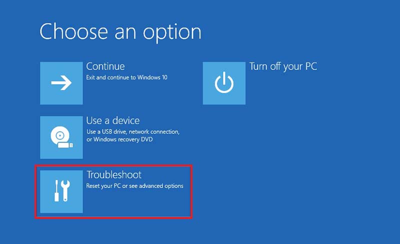 select troubleshoot on Choose an option screen