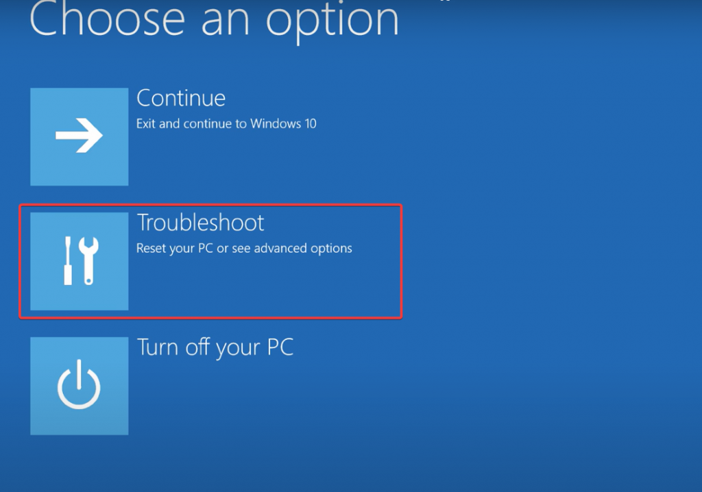 select troubleshoot on choose an option screen