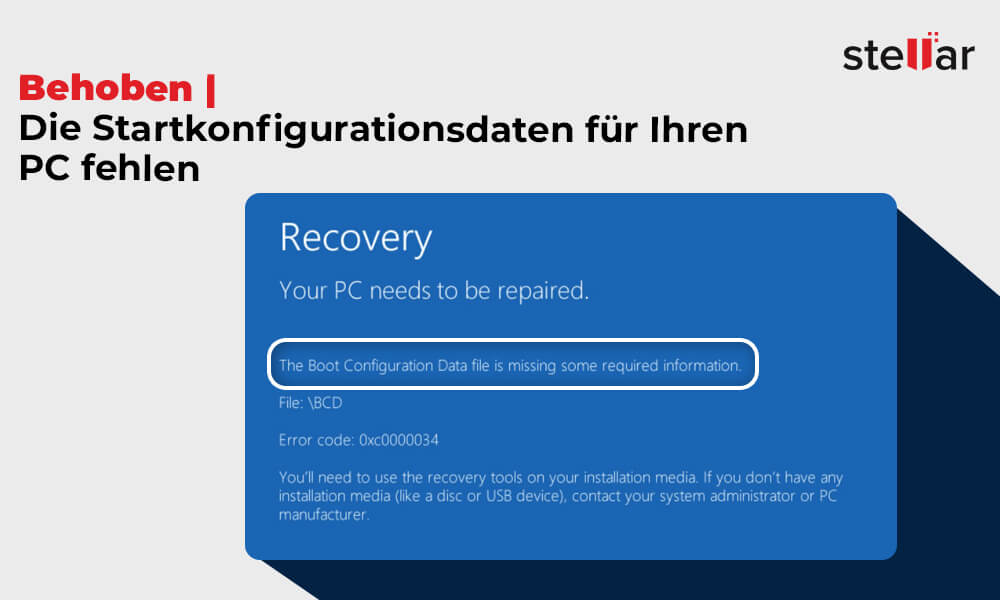 Behoben | Die Startkonfigurationsdaten für Ihren PC fehlen