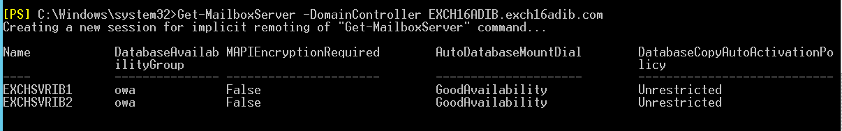 Get-MailboxServer –DomainController