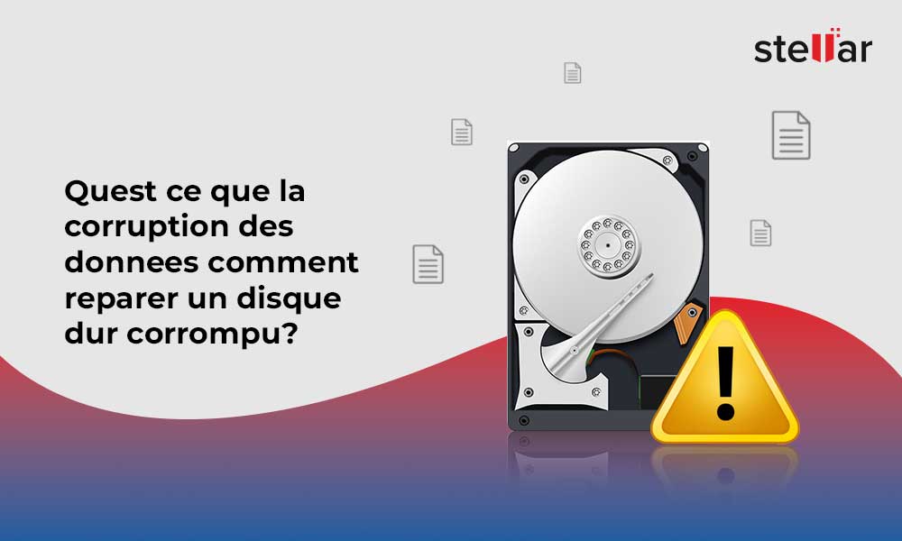 Qu’est-ce que la corruption des données ? Comment réparer un disque dur corrompu