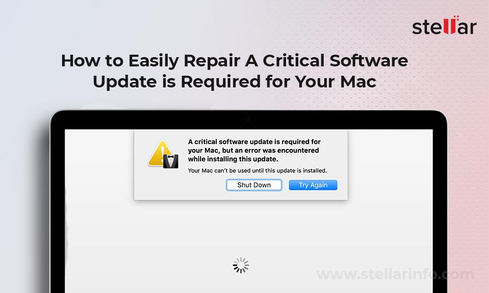 Repair-A-Critical-Software-Update-is-Required-for-Your-Mac