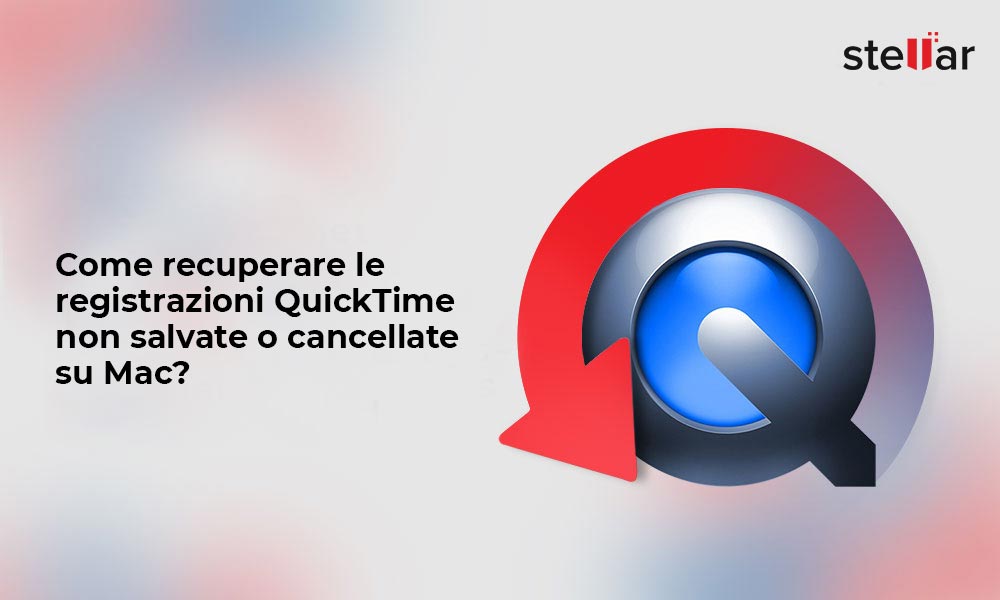 Come recuperare le registrazioni QuickTime non salvate o cancellate su Mac?