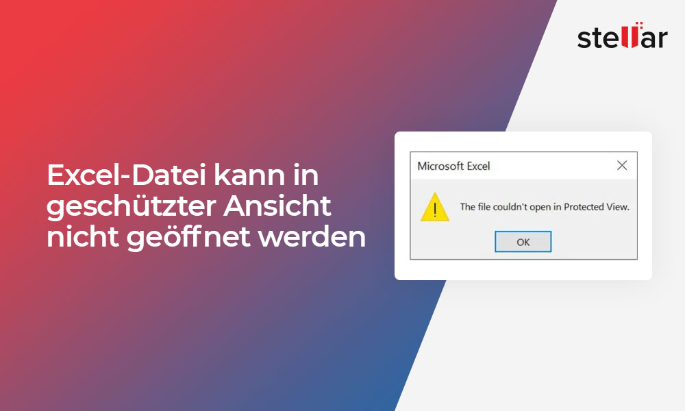 Excel-Datei kann in geschützter Ansicht nicht geöffnet werden