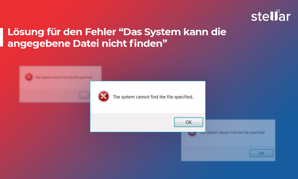 Lösung für den Fehler "Das System kann die angegebene Datei nicht