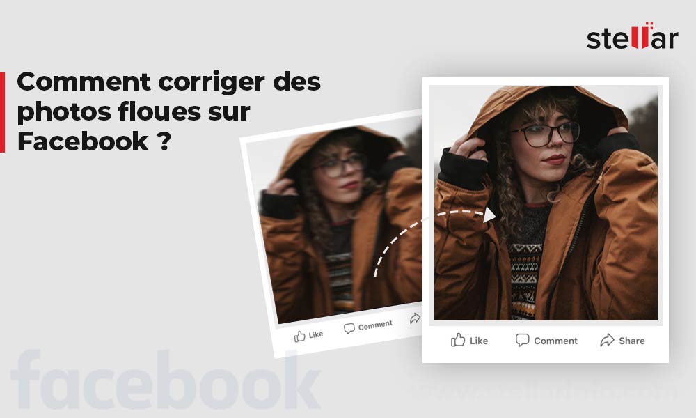 <strong>Comment corriger des photos floues sur Facebook ?</strong>