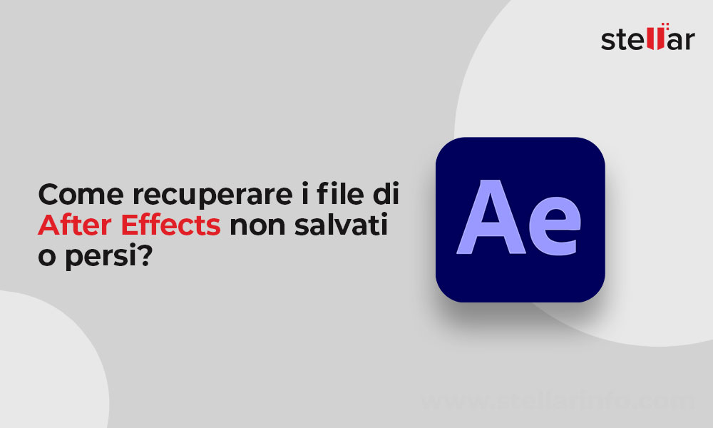<strong>Come recuperare i file di After Effects non salvati o persi?</strong>