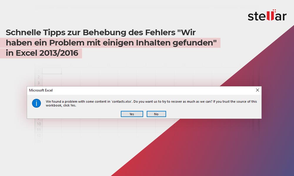 Schnelle Tipps zur Behebung des Fehlers “Wir haben ein Problem mit einigen Inhalten gefunden” in Excel 2013/2016