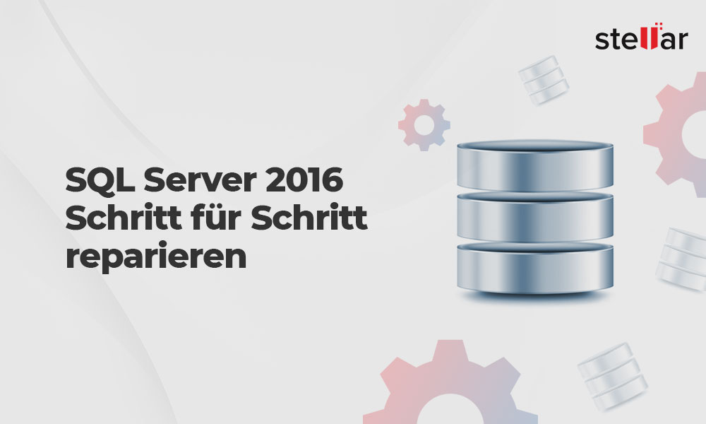 <strong>SQL Server 2016 Schritt für Schritt reparieren</strong>