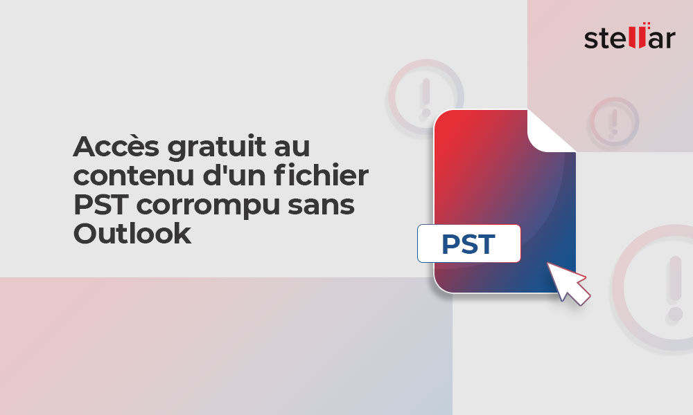 Accès gratuit au contenu d’un fichier PST corrompu sans Outlook