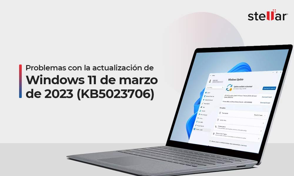 Problemas con la actualización de Windows 11 de marzo de 2023 (KB5023706)