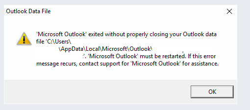 Outlook exited without closing Outlook data file - error message