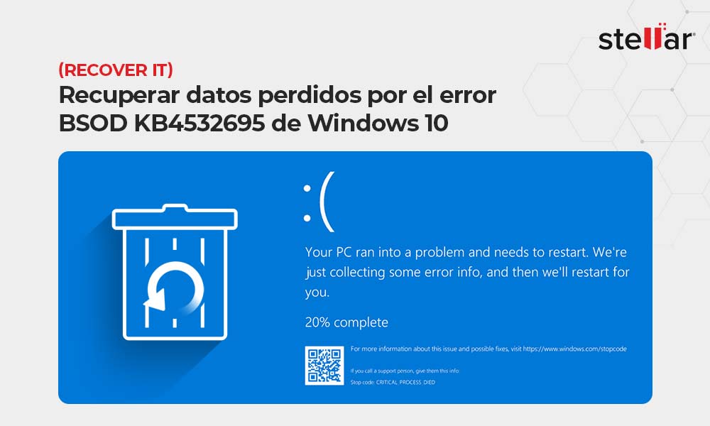 (Recupérelo) Recuperar Datos Perdidos por el Error BSOD KB4532695 de Windows 10