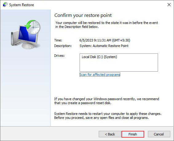 click on finish to start with the system restore process to fix the 0xc0000409 error