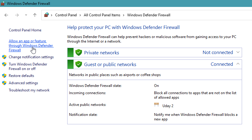Choose Allow an app or feature through Windows Defender Firewall