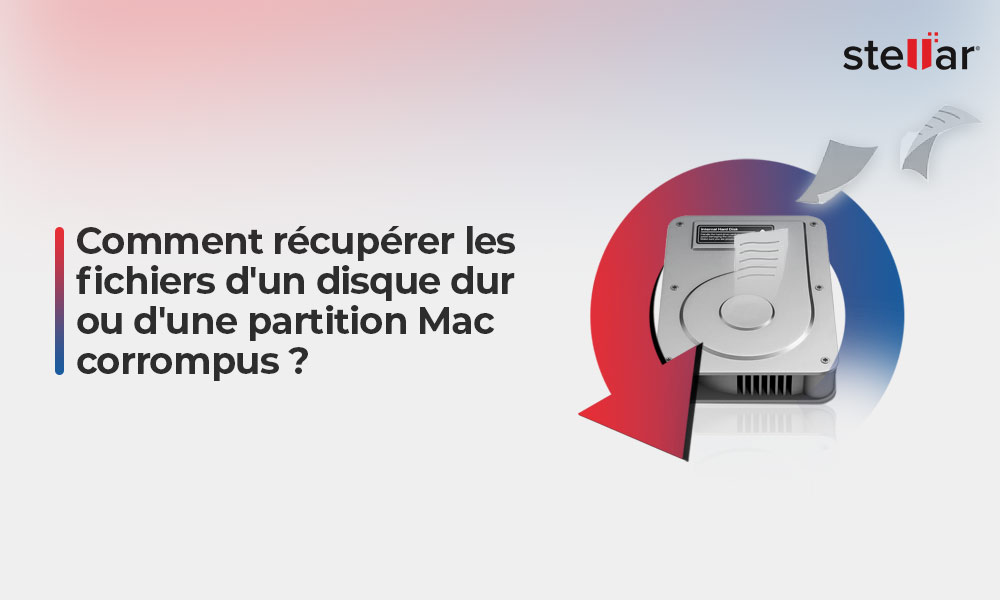 Comment récupérer les fichiers d’un disque dur ou d’une partition Mac endommagée?