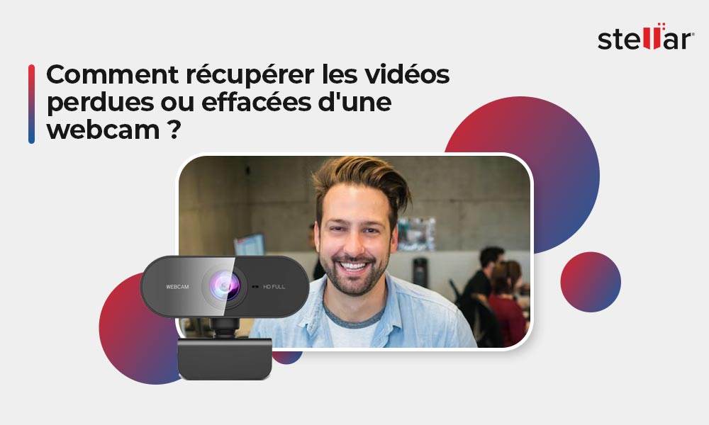 Comment récupérer les vidéos perdues ou effacées d’une webcam ?