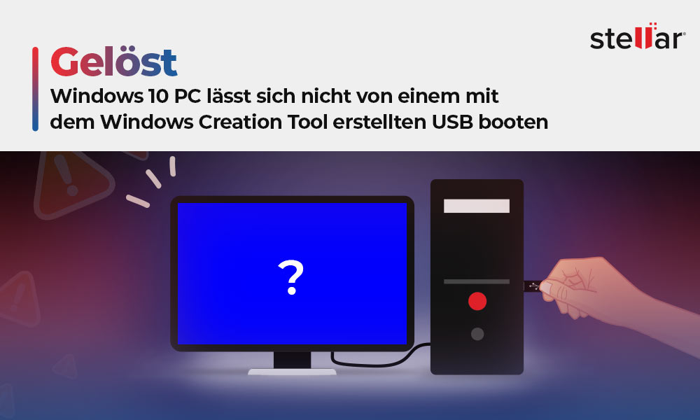 [Gelöst] Windows 10 PC lässt sich nicht von einem mit dem Windows Creation Tool erstellten USB booten