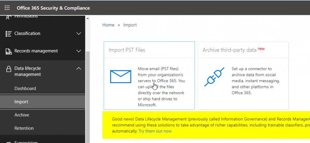 Open Exchange Online homepage and select Data lifecycle management, then Import. Click Import PST Files.