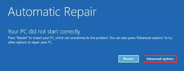 click on advanced options in the automatic repair
