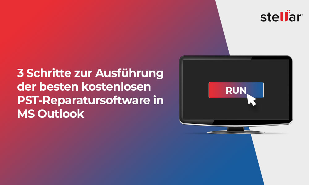 3 Schritte zur Ausführung der besten kostenlosen PST-Reparatursoftware in MS Outlook
