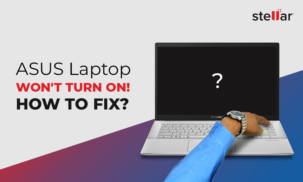 Solved: ASUS Laptop Won't Turn On