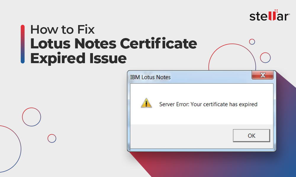 How to Fix Lotus Notes Certificate Expired Issue