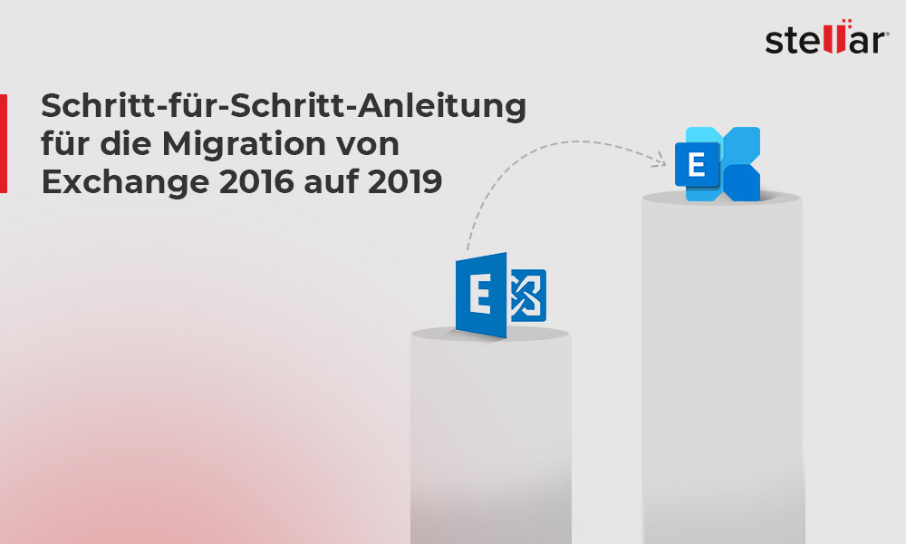 Schritt-für-Schritt-Anleitung für die Migration von Exchange 2016 auf 2019