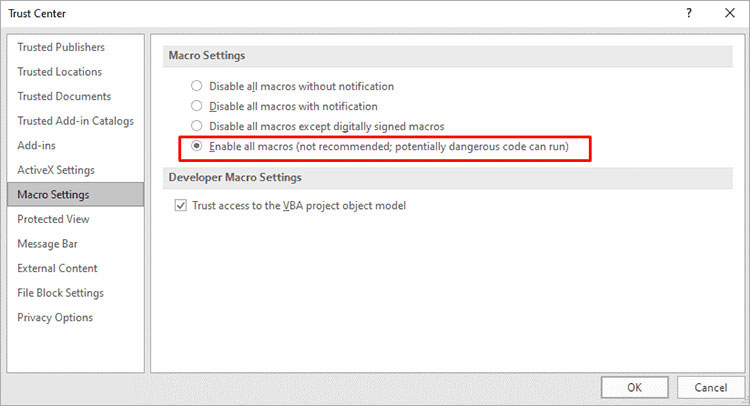 Click Macro Settings and Selecting Enable All Macros