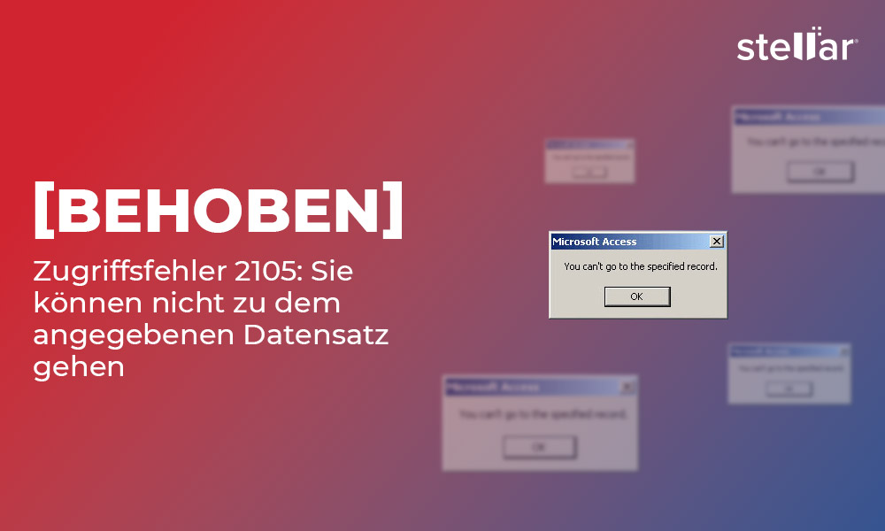 [Behoben] Zugriffsfehler 2105: Sie können nicht zu dem angegebenen Datensatz gehen