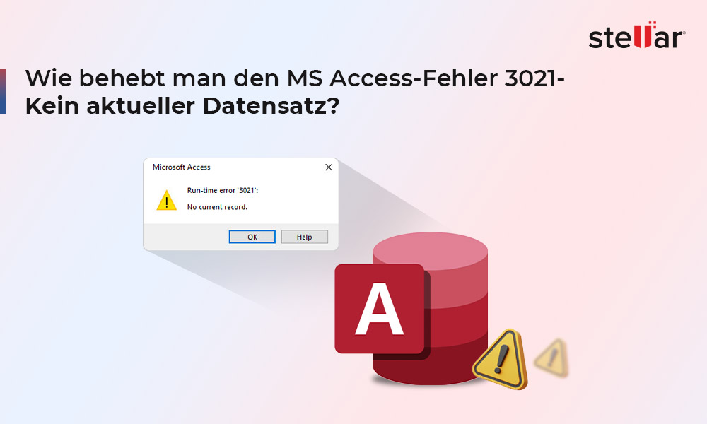 Wie behebt man den MS Access-Fehler 3021 – Kein aktueller Datensatz?
