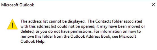 Outlook error "The Address List cannot be Displayed" error