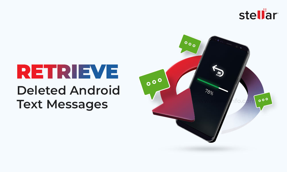 Retrieve Deleted Android Text Messages
