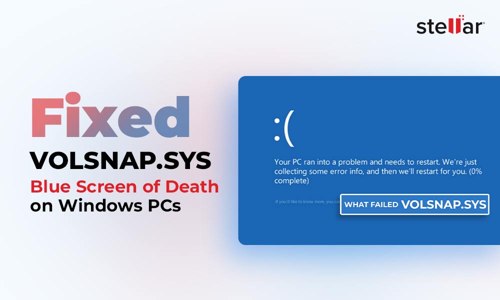 Fix Volsnap.sys Blue Screen Error